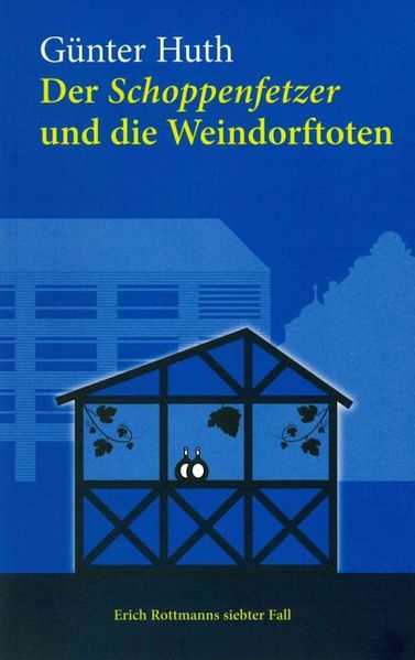 Cover von Der Schoppenfetzer und die Weindorftoten