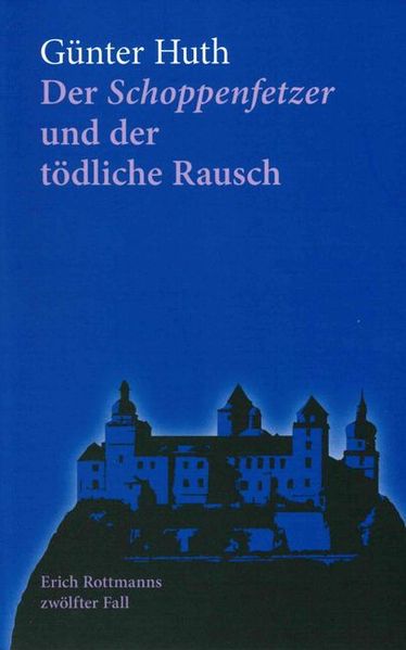 Cover von Der Schoppenfetzer und der tödliche Rausch