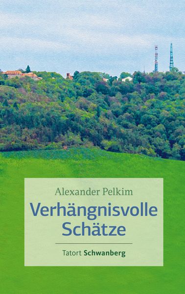 Cover von Verhängnisvolle Schätze