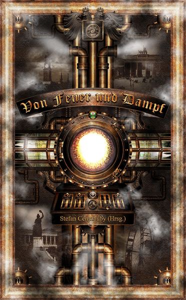 Cover von Von Feuer und Dampf