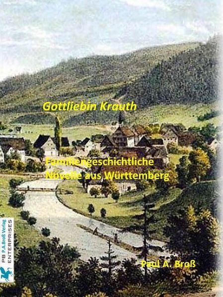 Cover von Gottliebin Krauth – familiengeschichtliche Novelle aus Württemberg