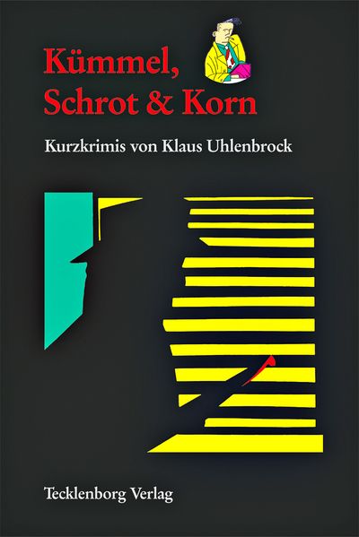 Cover von Kümmel. Schrot und Korn