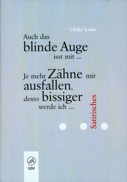 Cover von Auch das blinde Auge isst mit …