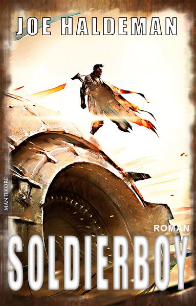 Cover von Soldierboy – Ein Science-Fiction-Roman vom Hugo und Nebula Award Preisträger Joe Haldeman