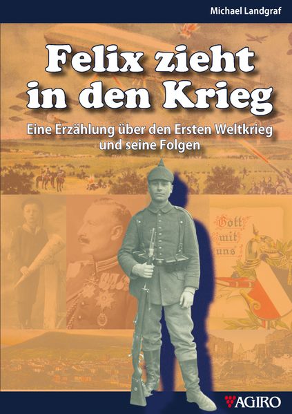 Cover von Felix zieht in den Krieg
