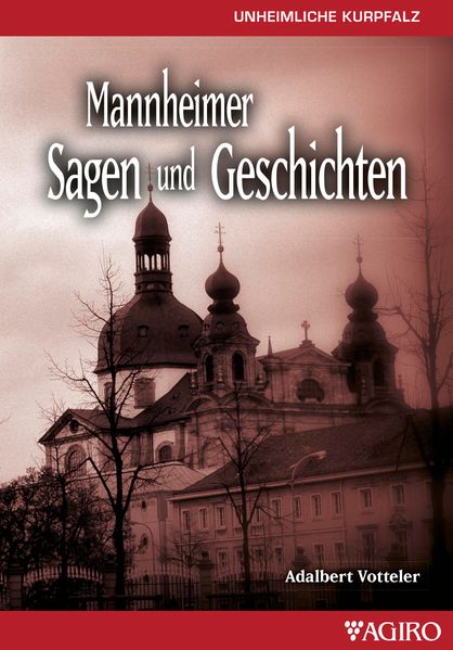 Cover von Mannheimer Sagen und Geschichten