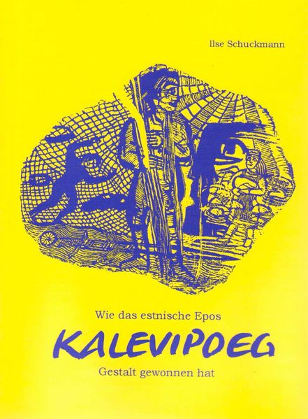 Cover von KALEVIPOEG – Wie das estnische Epos Gestalt gewonnen hat