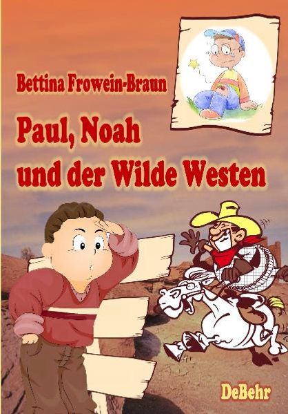 Cover von Paul, Noah und der Wilde Westen – Ein Kinderbuch über Mobbing in der Schule