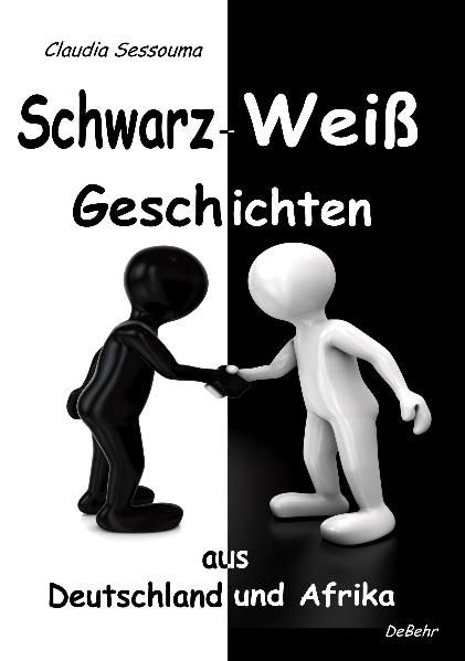 Cover von Schwarz-Weiß Geschichten aus Afrika und Deutschland