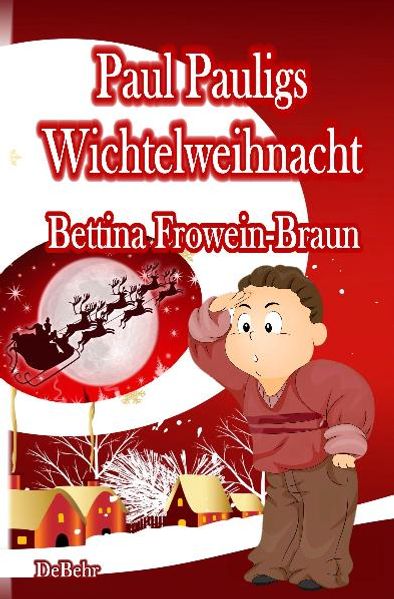 Cover von Paul Pauligs Wichtelweihnacht