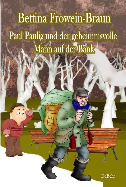 Cover von Paul Paulig und der geheimnisvolle Mann auf der Bank