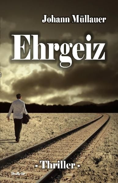 Cover von Ehrgeiz – Thriller