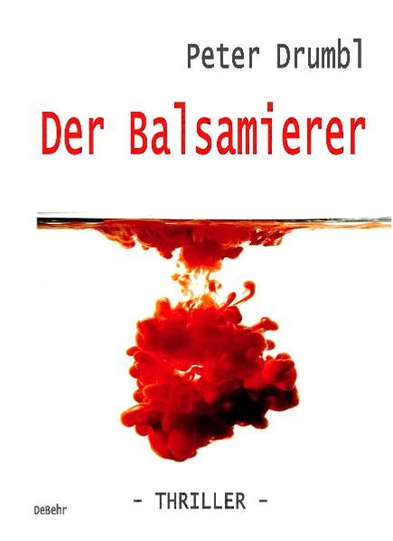 Cover von Der Balsamierer – Thriller