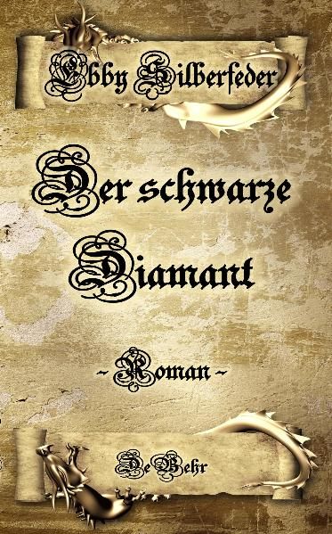 Cover von Der schwarze Diamant – ein Drachen – Roman