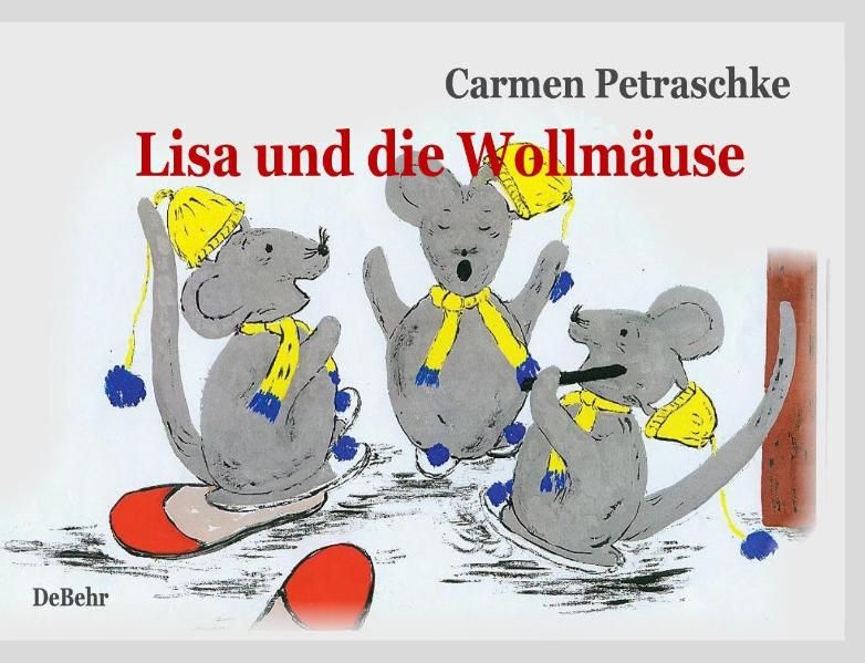 Cover von Lisa und die Wollmäuse – ein BÃlderbuch für Kinder von 2 bis 7 Jahren und das Erstlesealter