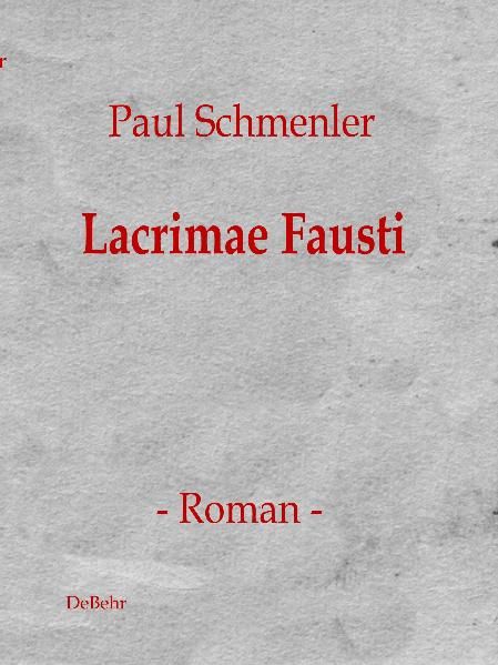 Cover von Lacrimae Fausti – Roman