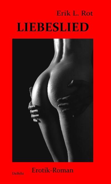 Cover von Liebeslied – Erotik-Roman