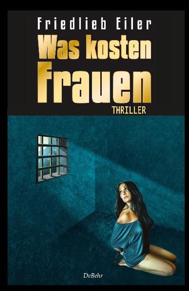 Cover von Was kosten Frauen – Thriller