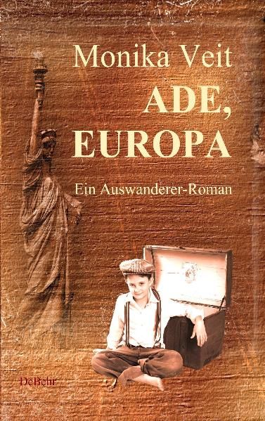 Cover von Ade Europa – Historischer Auswanderer-Roman