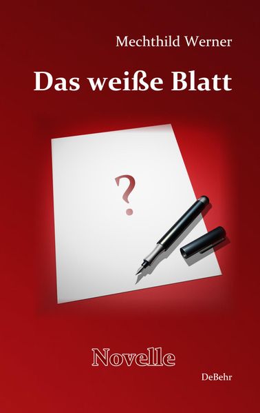 Cover von Das weiße Blatt – Die ungewöhnliche Geschichte einer unerfüllbaren Liebe