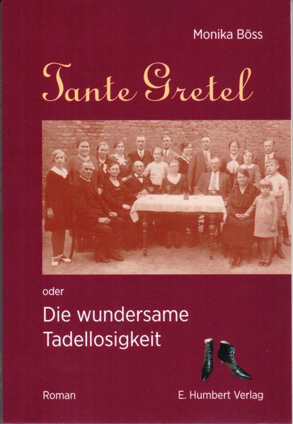 Cover von Tante Gretel oder Die wundersame Tadellosigkeit