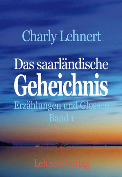 Cover von Das saarländische Geheichnis – Band 1