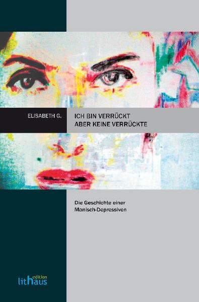 Cover von Ich bin verrückt, aber keine Verrückte
