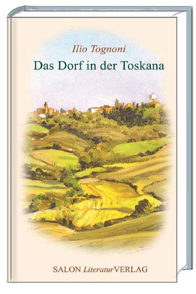 Cover von Das Dorf in der Toskana