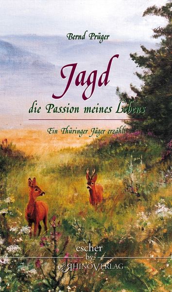 Cover von Jagd – die Passion meines Lebens