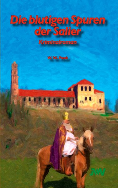 Cover von Die blutigen Spuren der Salier