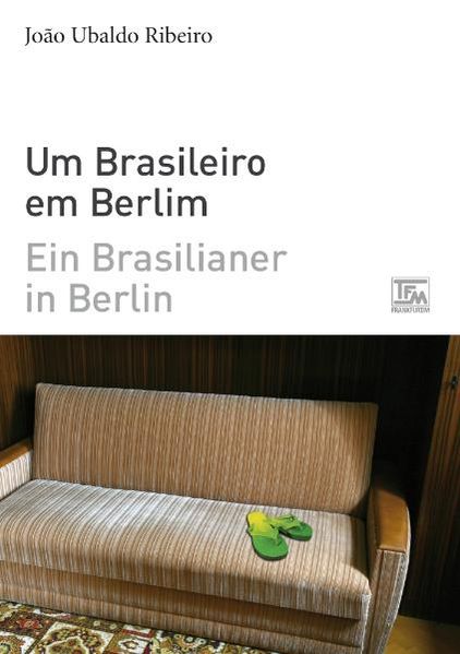 Cover von Ein Brasilianer in Berlin – Um Brasileiro em Berlim