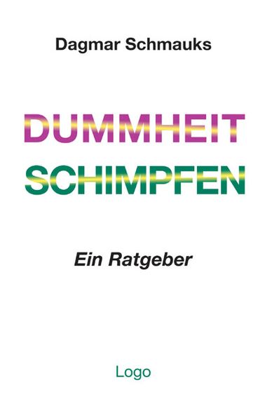 Cover von Dummheit. Schimpfen