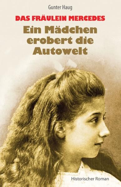 Cover von Das Fräulein Mercedes – Ein Mädchen erobert die Autowelt