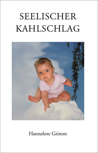 Cover von Seelischer Kahlschlag