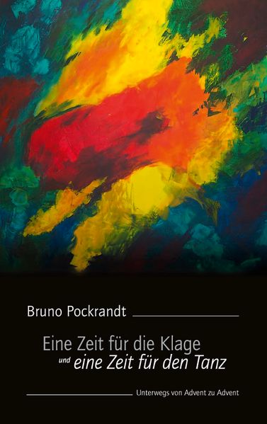Cover von Eine Zeit für die Klage und eine Zeit für den Tanz