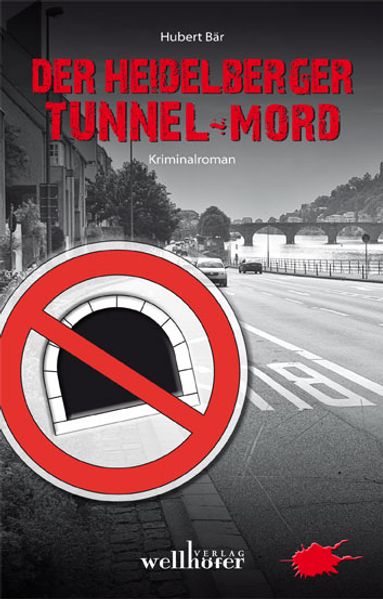Cover von Der Heidelberger Tunnel-Mord