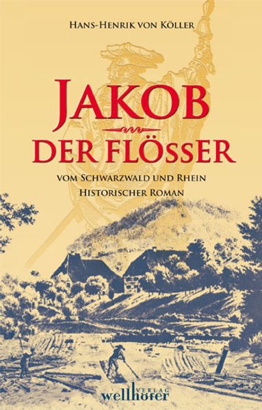 Cover von Jakob der Flößer vom Schwarzwald und Rhein