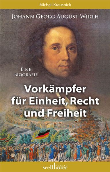 Cover von Johann Georg August Wirth – Eine Biografie