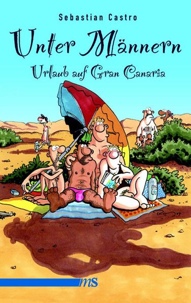 Cover von Unter Männern – Urlaub auf Gran Canaria