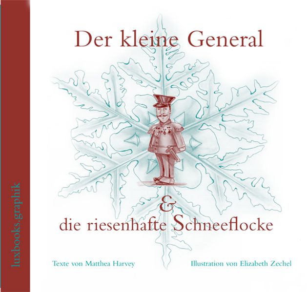Cover von Der kleine General & die riesenhafte Schneeflocke