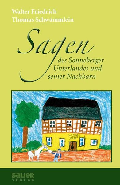 Cover von Sagen des Sonneberger Unterlandes und seiner Nachbarn