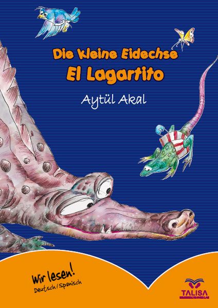 Cover von Die kleine Eidechse /Deutsch-Türkisch