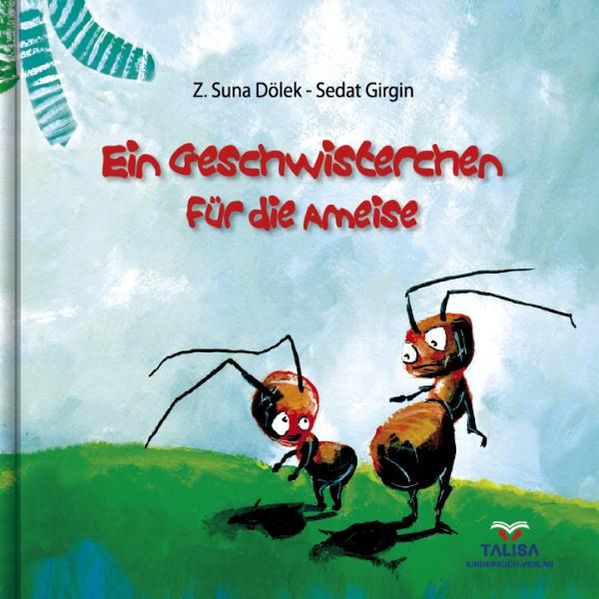 Cover von Ein Geschwisterchen für die Ameise
