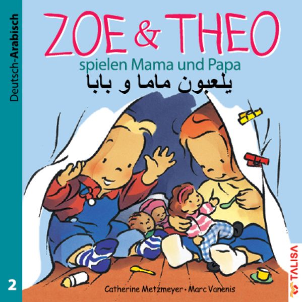 Cover von ZOE & THEO spielen Mama und Papa (D-Arabisch)