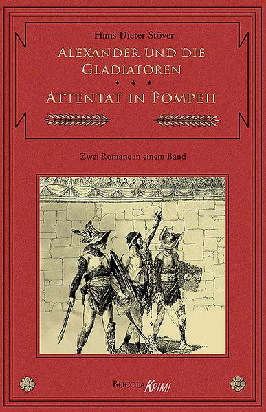 Cover von Alexander und die Gladiatoren / Attentat in Pompeii