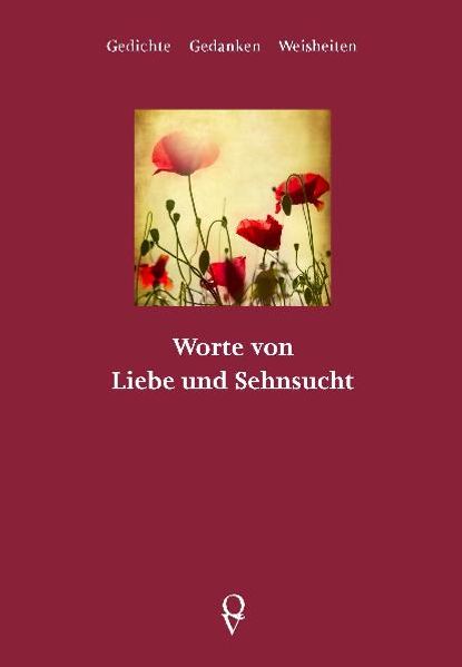 Cover von Worte von Liebe und Sehnsucht.