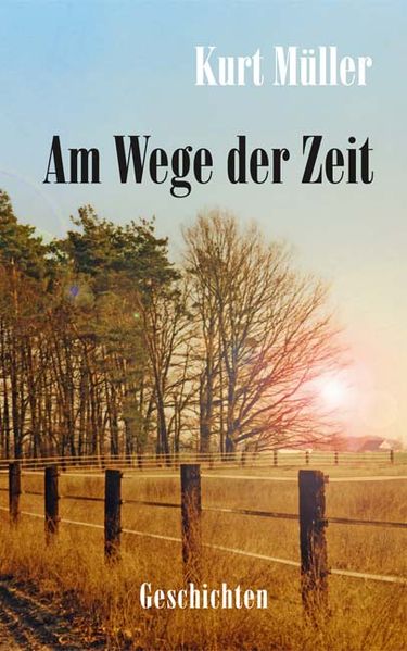 Cover von Am Wege der Zeit