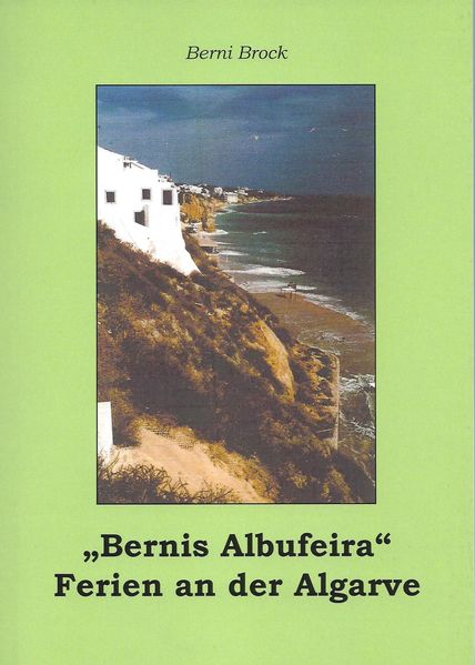 Cover von „Bernis Albufeira“ – Ferien an der Algarve