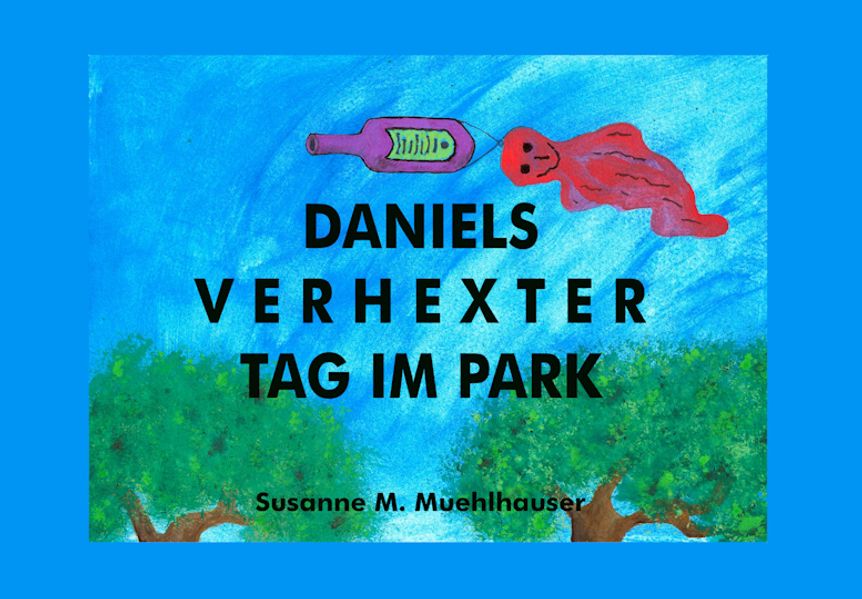 Cover von DANIELS VERHEXTER TAG IM PARK