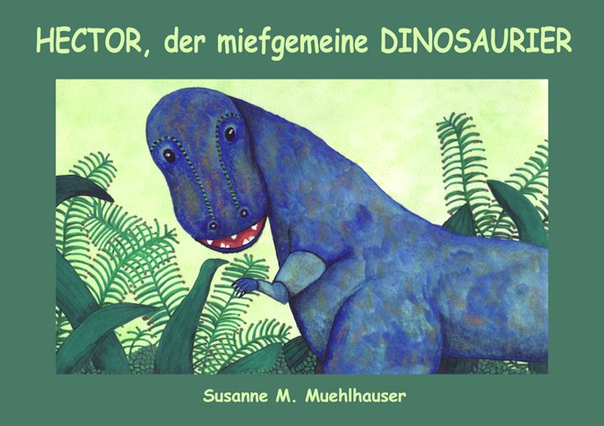 Cover von HECTOR, DER MIEFGEMEINE DINOSAURIER